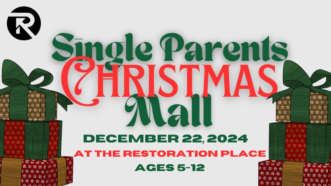 Single Parents Christmas Mall 2024 at The Restoration Place Church